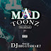 [MUSIC] DJ BIGGYSMART - MAD TOONZ (The Mixtape)