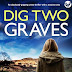 Review: Dig Two Graves (DS Hedley Sharpe Mysteries Book 1) by Helen H. Durrant