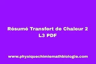 Résumé Transfert de Chaleur 2 L3 PDF
