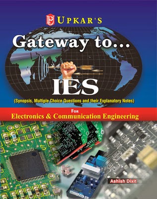 http://dl.flipkart.com/dl/gateway-to-ies-electronics-communication-engineering-english/p/itmdjshbz3czcf9h?pid=9789350131527&affid=satishpank