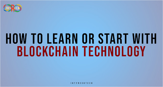 how-to-learn-blockchain-technology-ihtreektech  blockchain developer roadmap blockchain programming how to start blockchain development blockchain developer salary blockchain developer certification how long does it take to become a blockchain developer how to start career in blockchain blockchain developer jobs
