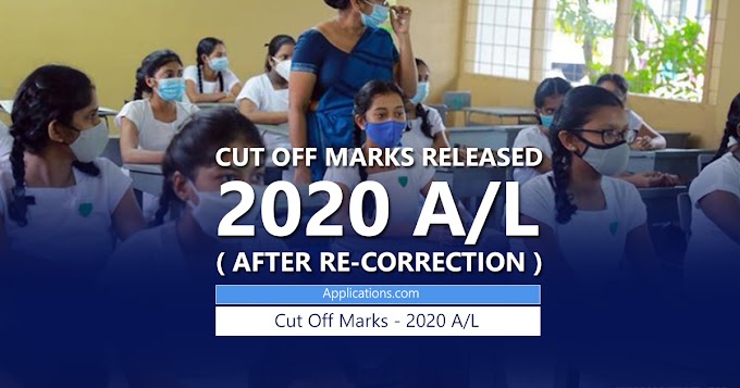 Cut Off Marks Released | 2020 A/L  ( After Re-Correction ) 