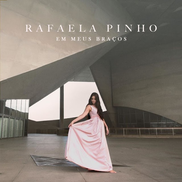 Ouça "Em Meus Braços", novo lançamento de Rafaela Pinho 