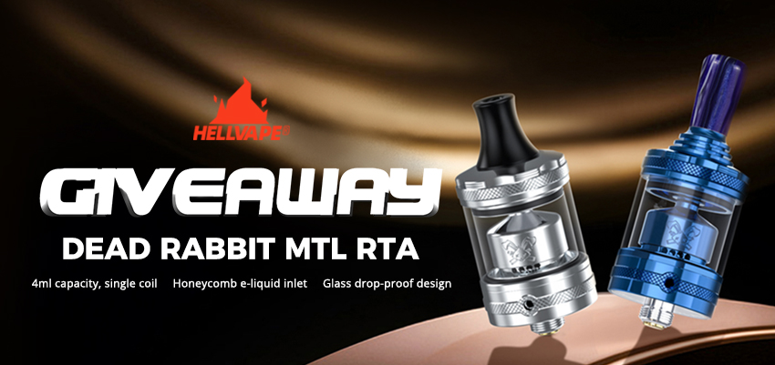 How to win a free Hellvape Dead Rabbit MTL RTA?