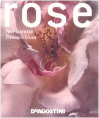 Rose. Ediz. illustrata