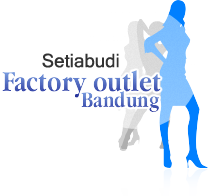 <b>factory-outlet-di-setiabudi</b>