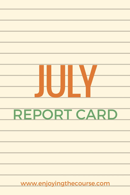 July Report Card