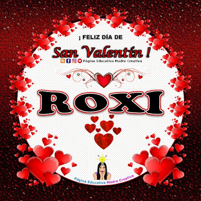 Feliz Día de San Valentín - Nombre Roxi