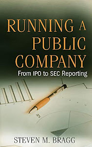 Running a Public Company: From IPO to SEC Reporting