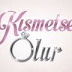 Kismetse Olur 25. Bolum