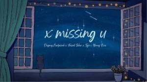 X Missing U - Dayang Nurfaizah X Faizal Tahir X Tuju X Yonnyboii