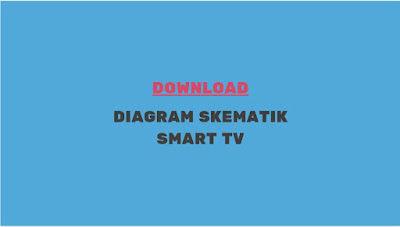 Download Diagram Skematik TV LED