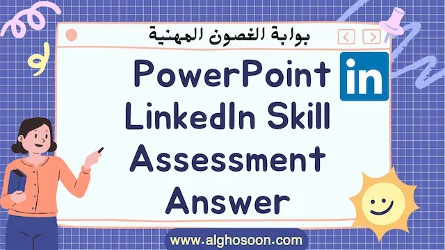 icrosoft PowerPoint LinkedIn Skill Assessment Answer