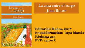 http://www.elbuhoentrelibros.com/2017/11/la-casa-entre-el-sorgo-joan-roure.html