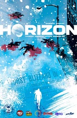 Actualización 13/07/2018: Darkvid y GinFizz para la múltiple alianza La Mansión del CRG, Prix Comics, Gisicom, Outsiders y How To Arsenio Lupin nos traen el numero 9 de Horizon. La tormenta continúa azotando a Chicago, y Zhia se encuentra perdida en ella. Sherrie sale en su busca mientras Finn está acechando a Ellis Howe. Siguen revelándose importantes secretos del pasado.