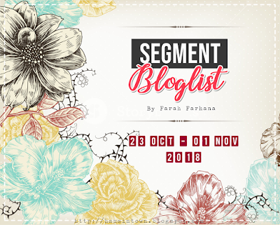 Segment Bloglist by Farah Farhana, Blogger Segmen, Bloglist, Blog,