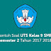 Contoh Soal UTS Kelas 9 SMP Semester 2 Tahun 2017 2018