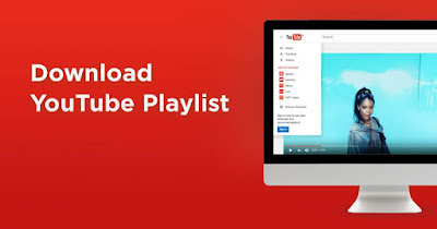 How to Download Full Youtube Playlist