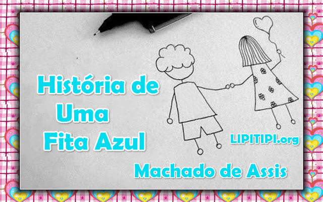 Leitura para Deleite História de uma fita azul