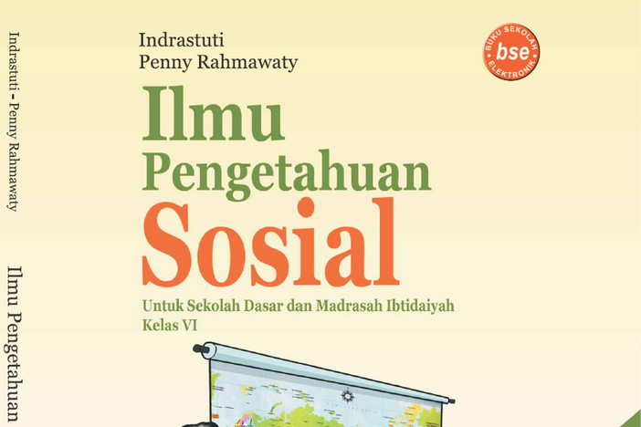 Ilmu Pengetahuan Sosial Kelas 6 SD/MI - Indrastuti