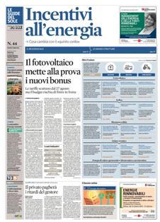 Le Guide del Sole 2012-44 [Incentivi all'energia] - 27 Luglio 2012 | PDF HQ | Quindicinale | Normativa
Approfondimenti molto accurati, in pieno stile del Sole, sulle tematiche più calde del momento.