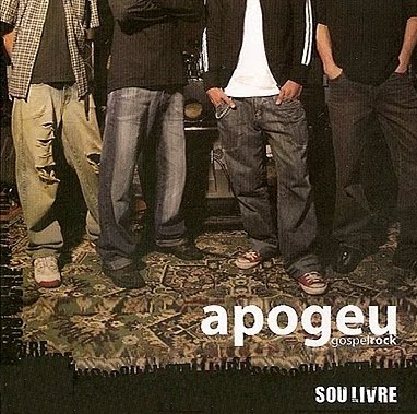 Apogeu – Sou Livre (2006)