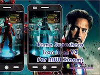 Download Tema Iron Man V2 Mtz For Xiaomi Terbaru MIUI 7/8/9