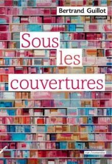 Sous les couvertures de Bertrand Guillot