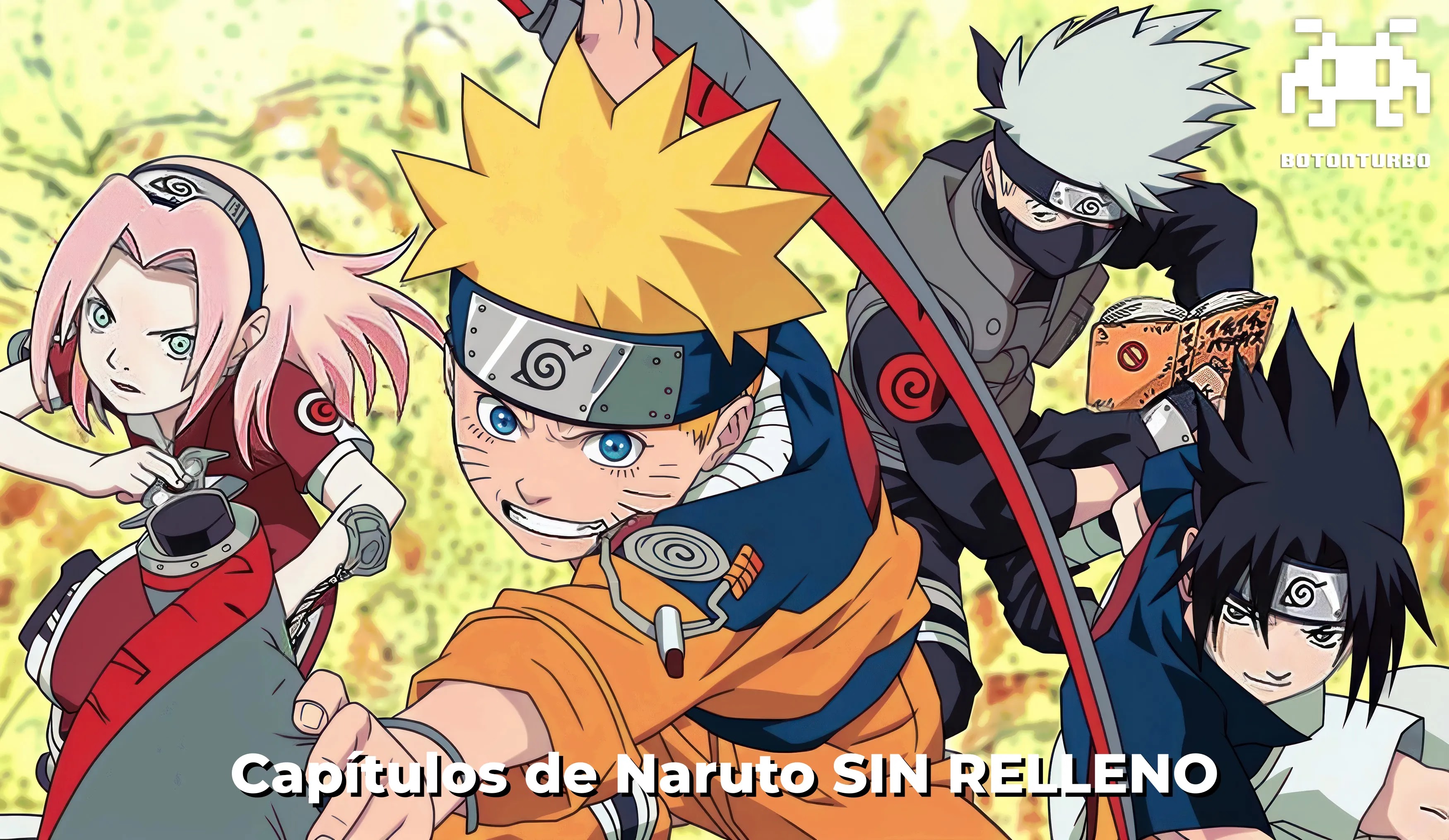 Capítulos Naruto Sin Relleno: Ovas + Películas - BotonTurbo