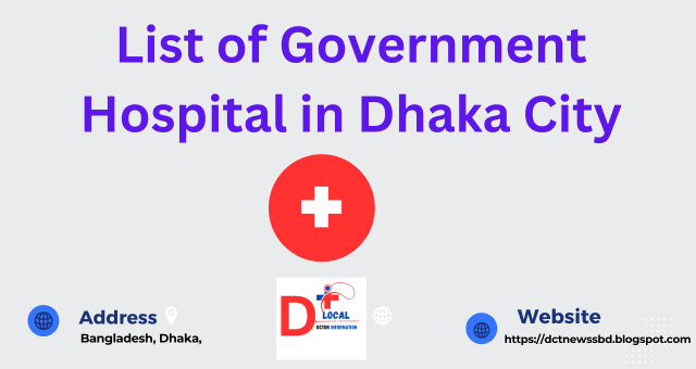 List of Government Hospital in Dhaka City