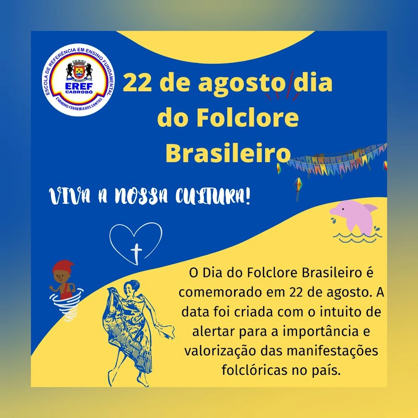 Dia do Folclore Brasileiro