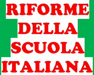 RIFORME DELLA SCUOLA ITALIANA - Legge Orlando