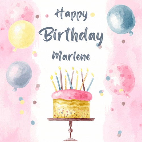 Happy Birthday Marlene (Animated gif)