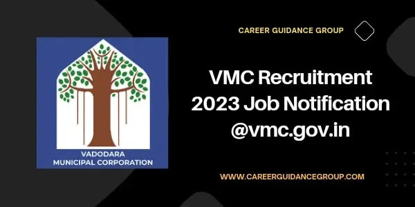 VMC Recruitment 2023 Notification for 554 Posts