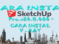 Cara Instal Program SketchUp Dan V Ray Full Version Lifetime