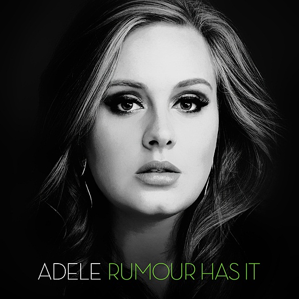 TotallyVivid: Adele - Rumour Has It