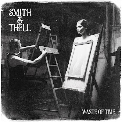Smith & Thell Share New Single ‘Waste of Time’