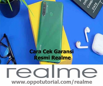 Cara Cek Garansi Resmi Realme