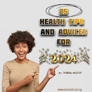 Health tips and advice
