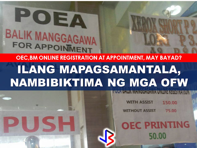 A shop near DFA Regional Office in Pampanga has ventured into a new "business", charging OFWs who want to make "balik manggagawa" online appointment or print their OEC. A facebook user who is a fellow OFW posted about the abusive practice of some shops near DFA offices, taking advantage of the OFWs especially those who are not adept in using computers and not well-versed in internet navigation. He is trying to call on the attention of POEA Ortigas to act by providing a small place with a computer and a personnel to assist OFWs to avoid being victimized by some greedy business people. The impression of other people about OFWs are people with lots of money but they should understand that not all OFWs are rich, most of the OFWs especially the Household Service Workers has only enough salary for their day-to-day expenditures. POEA must do something to address this issue. By doing it, they can help thousands of OFWs and families by preventing them from falling victim to the scammers around.