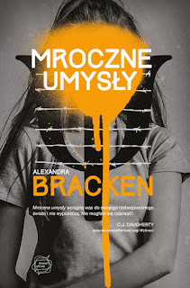 Alexandra Bracken ,,Mroczne umysły''