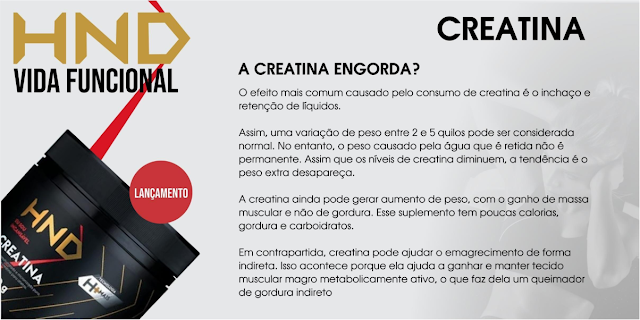 Linha Suplementar HND Vida Funcional - Creatina - A Creatina Engorda?