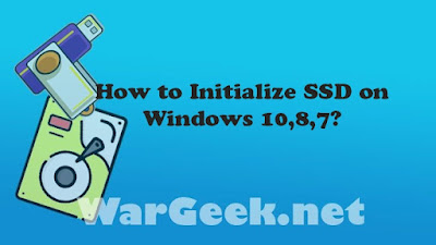 How to Initialize SSD on Windows 10,8,7?