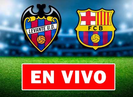 Levante vs. Barcelona Liga Española Jornada 36 EN VIVO | ¿Dónde ver el partido gratis en internet online? 