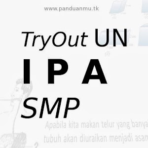 Soal TO UN SMP - Tryout IPA