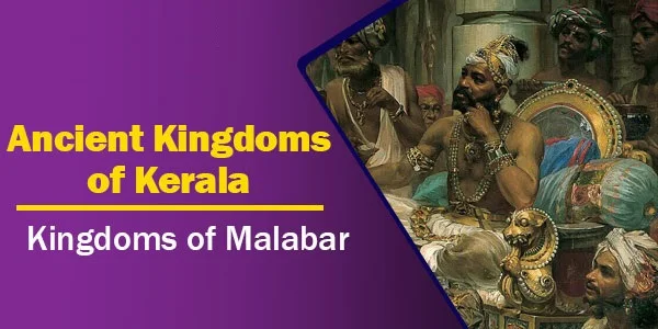 Dynasties of Malabar | Kingdoms of Kerala