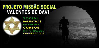 PROJETO MISSÃO SOCIAL VALENTES DE DAVI