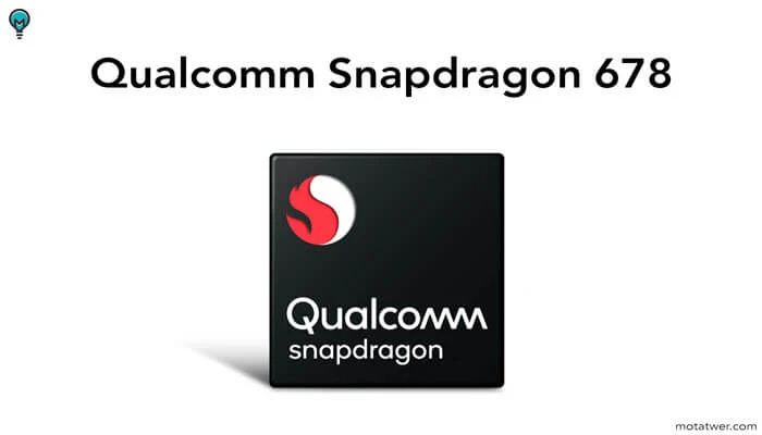 مواصفات اداء معالج Qualcomm Snapdragon 678