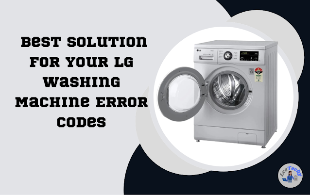 Best Solution for Your LG Washing Machine Error Codes