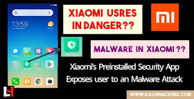 Hackers Turning Pre-Installed Security App in Xiaomi Smartphones into Malware